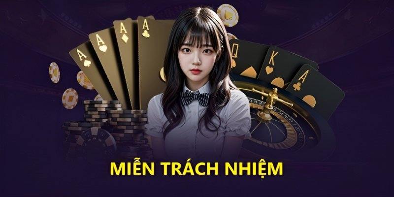 Miễn trách nhiệm với người chưa 18 tuổi
